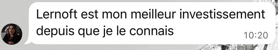 Message de Sarah : Lernoft est mon meilleur investissement depuis que je le connais
